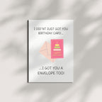 Funny Birthday Card for Friends, Family & Coworkers – “I Didn’t Just Get You a Card... I Got You an Envelope Too!” Humorous Greeting