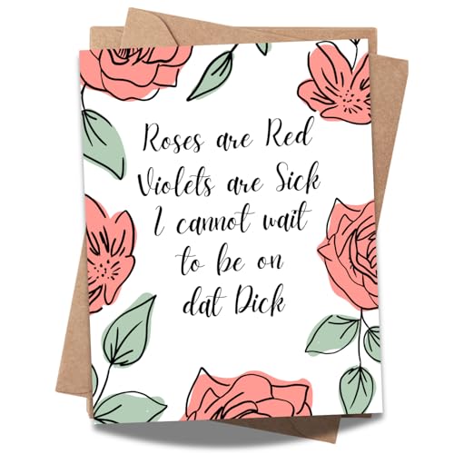 Funny Naughty Postcard for Him – Roses Are Red Violets Are Sick I Cannot Wait to Be on Dat D. – Flirty & Cheeky Gift for Boyfriend or Husband – 4.25” x 5.5”