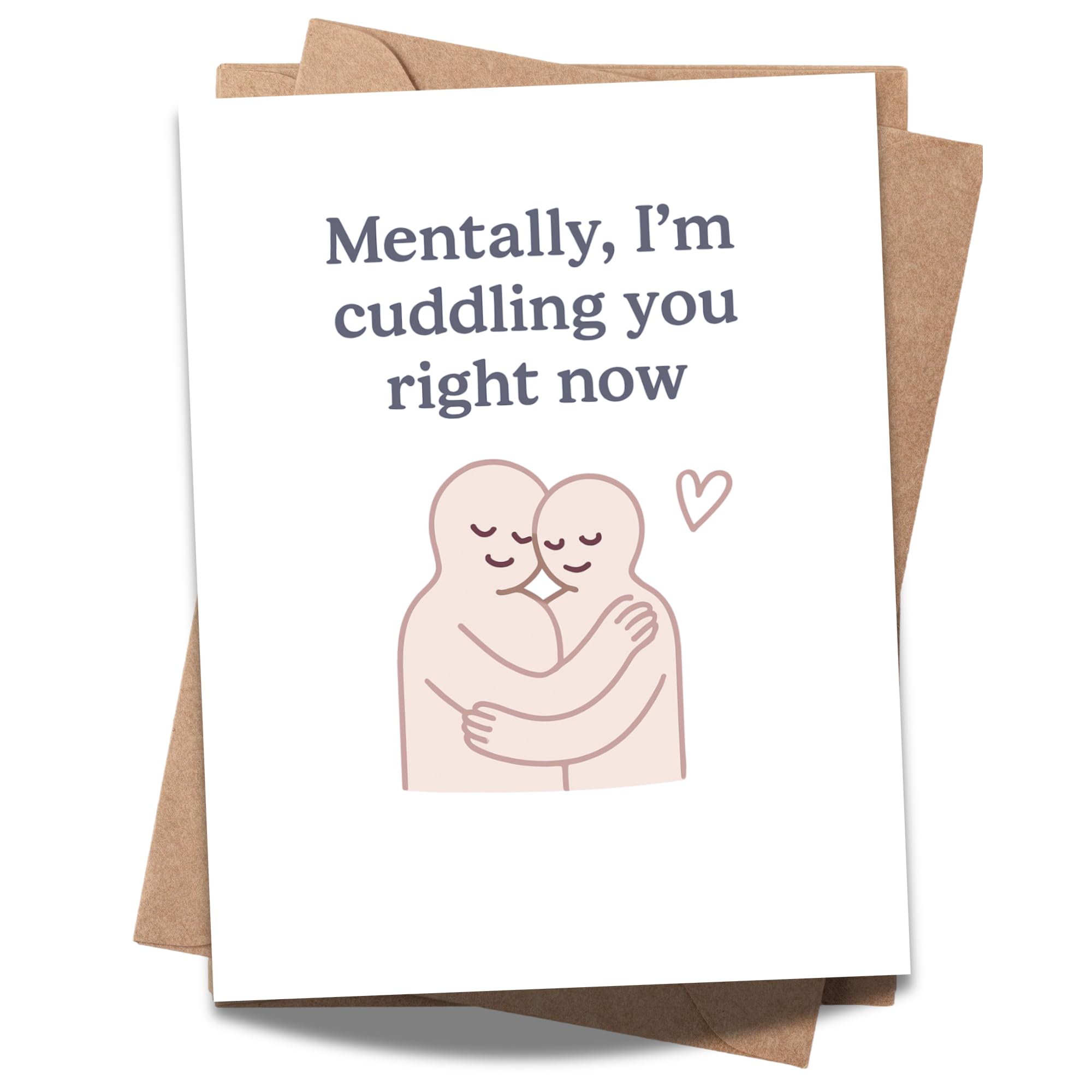 Mentally, I’m Cuddling You Right Now Greeting Card – Minimalist Comfort Card with Envelope – Cute Gift for Long-Distance, Love, or Support – Blank Inside
