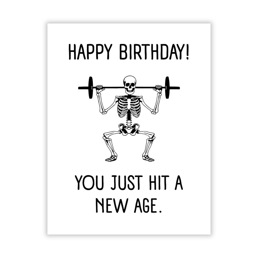 Skeleton Birthday Card “You Just Hit a New Age” – Hilarious Greeting Card for Kids, Friends, Men, Women – Universal Birthday Humor – Made in USA