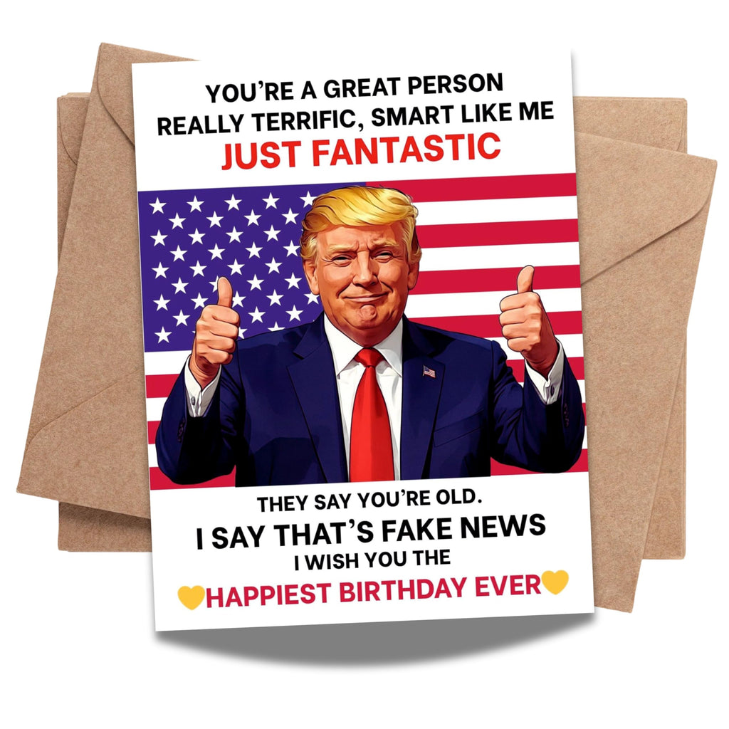 Funny Trump Birthday Card for Men, Women & Kids – Hilarious Greeting for Friends, Family & Colleagues – Lighthearted Humor – Handmade in USA