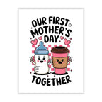 Our First Mother's Day Together Card – Sentimental Greeting Card for Mom, New Mom, Grandma – Mother's Day Gift for Women – Made in USA