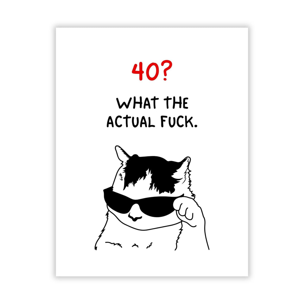 Funny 40th Birthday Card What the Actual Fk Hilarious Milestone Greeting for Men Women Friends Coworkers Handmade in USA