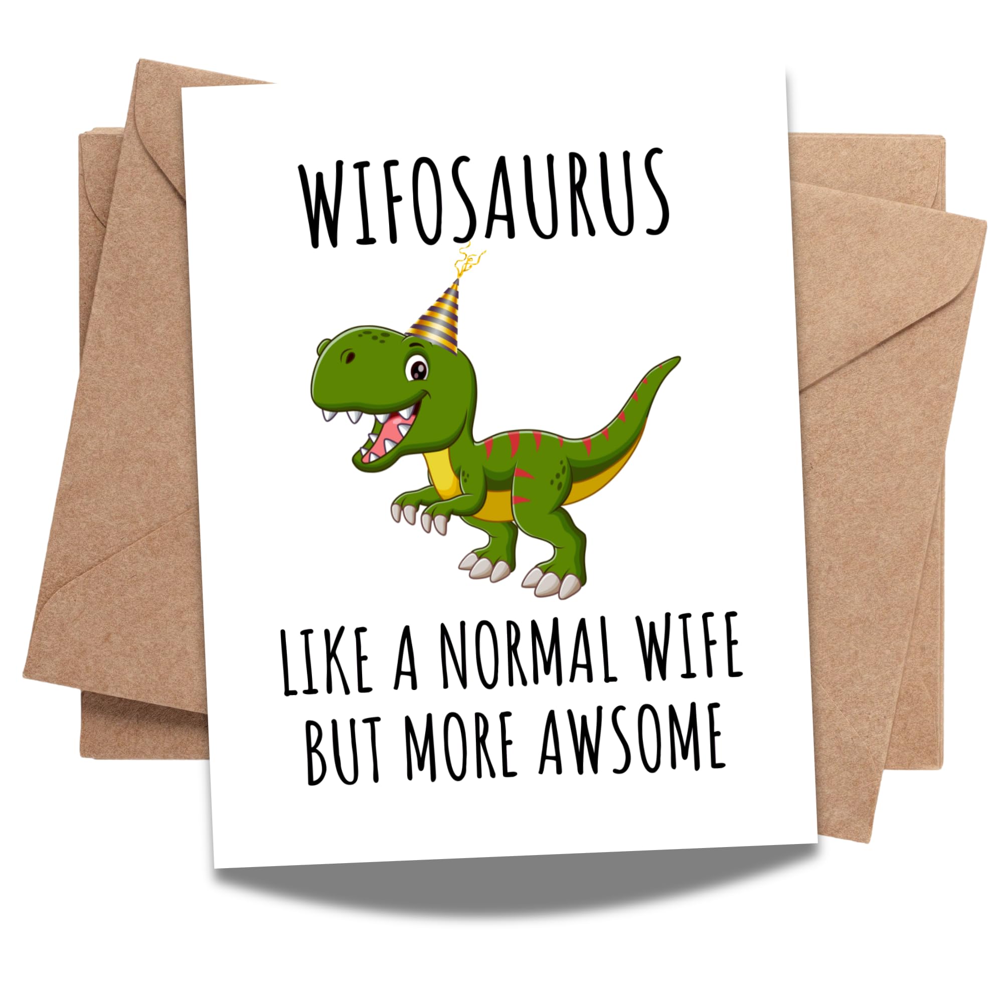Funny Birthday Card for Wife – Like a Normal Wife but More Awesome – Humorous Greeting Card for Her, Handmade in USA