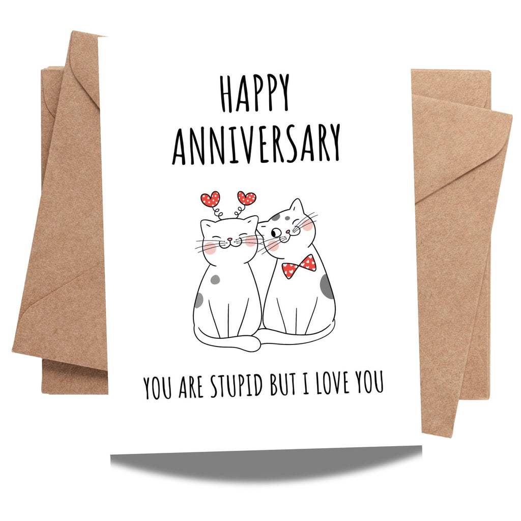 Funny Anniversary Card for Him or Her – Cute & Humorous Love Greeting Card – Perfect for Husband, Wife, Boyfriend, or Girlfriend
