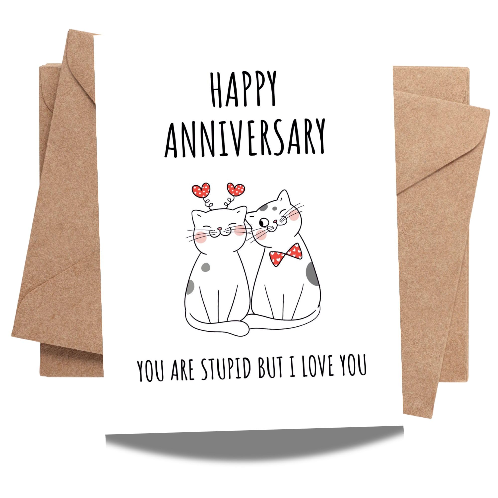 Funny Anniversary Card for Him or Her – Cute & Humorous Love Greeting Card – Perfect for Husband, Wife, Boyfriend, or Girlfriend
