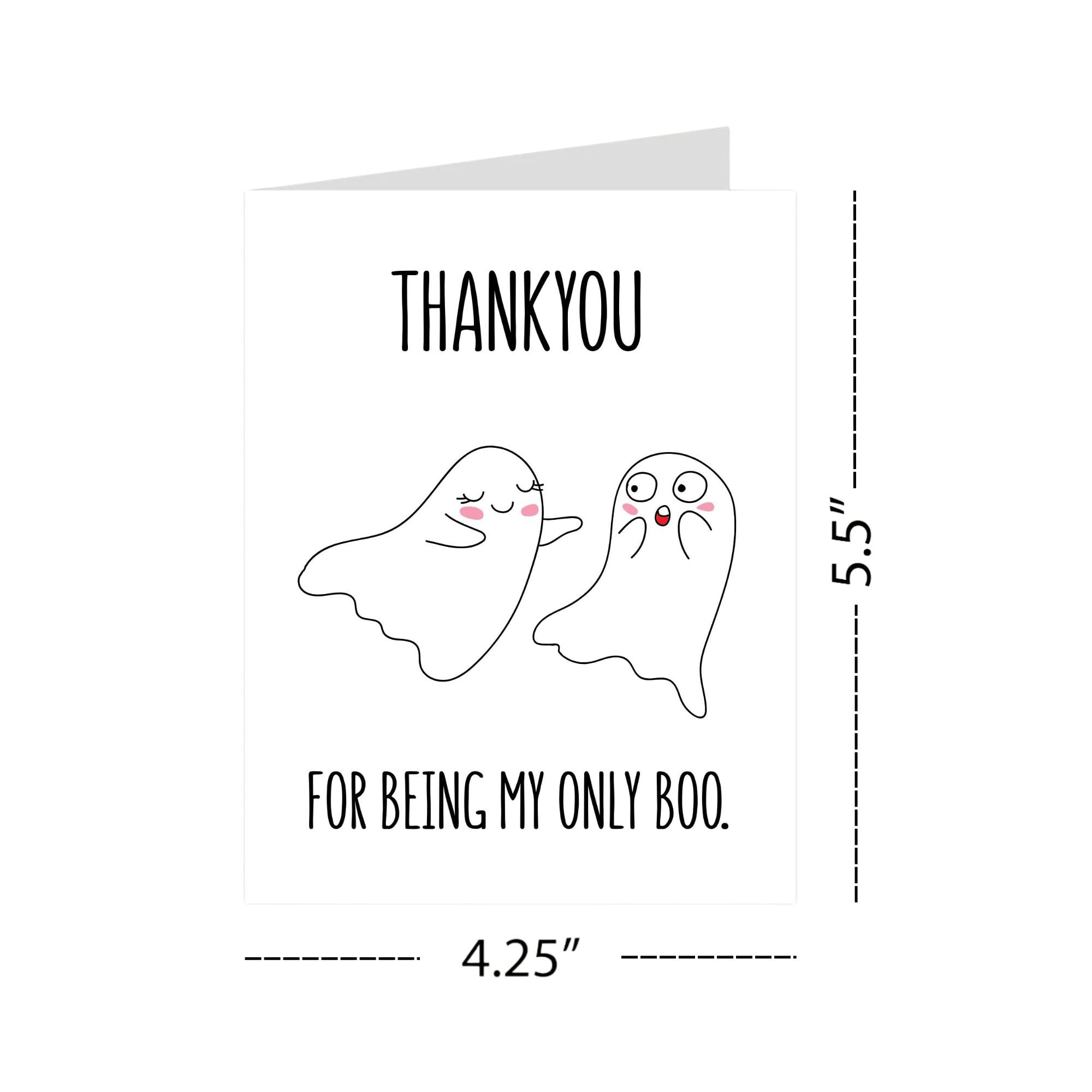 Funny Boo Anniversary Card – Thank You for Being My Only Boo – Cute & Hilarious Card for Boyfriend, Girlfriend, Husband, Wife – Blank Inside – Handmade in USA