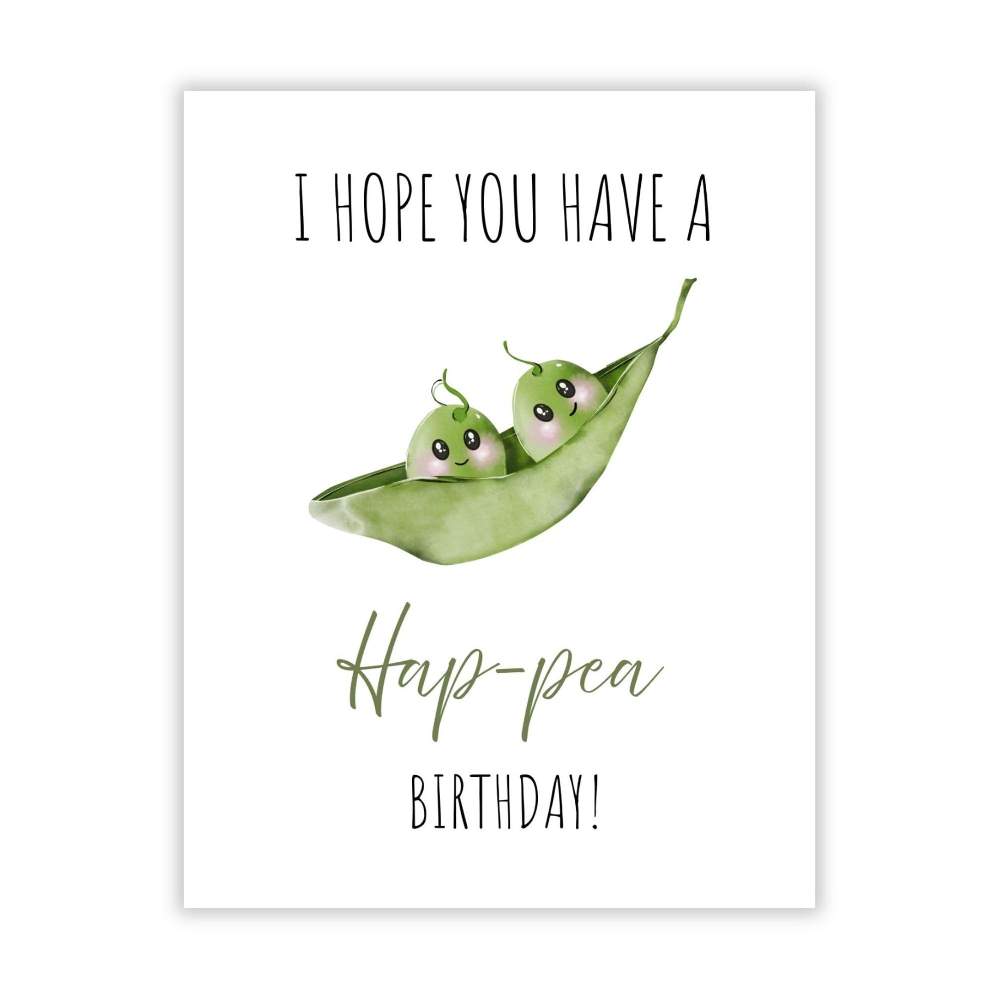 Funny Pea Pun Birthday Card – I Hope You Have a Hap-pea Birthday – Cute Greeting for Kids, Friends, Men, Women – Wholesome Humor – USA Handmade