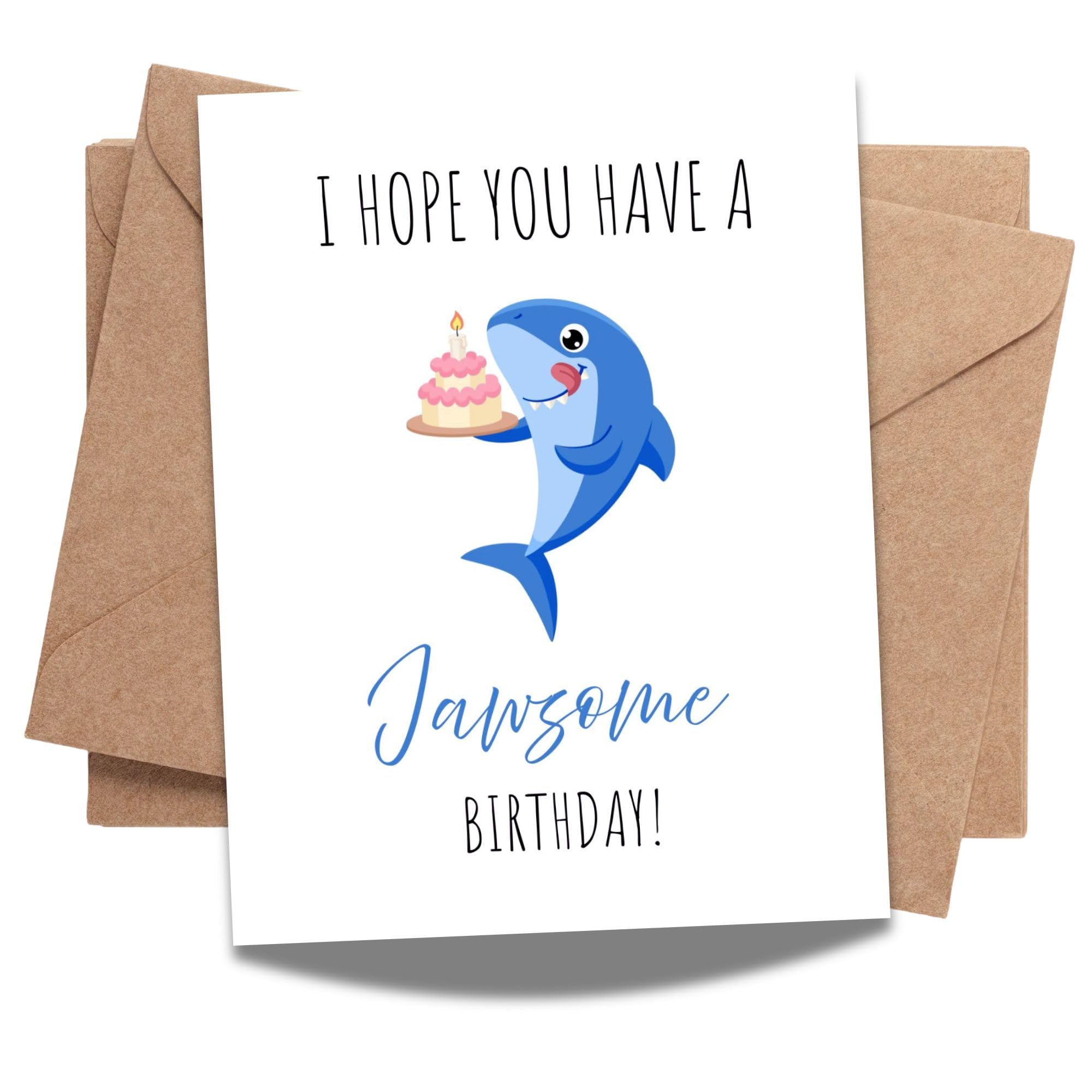 Funny Shark Birthday Card I Hope You Have a Jawsome Birthday Pun Greeting Card for Kids, Friends, Teens, Adults – Cute & Handmade in USA