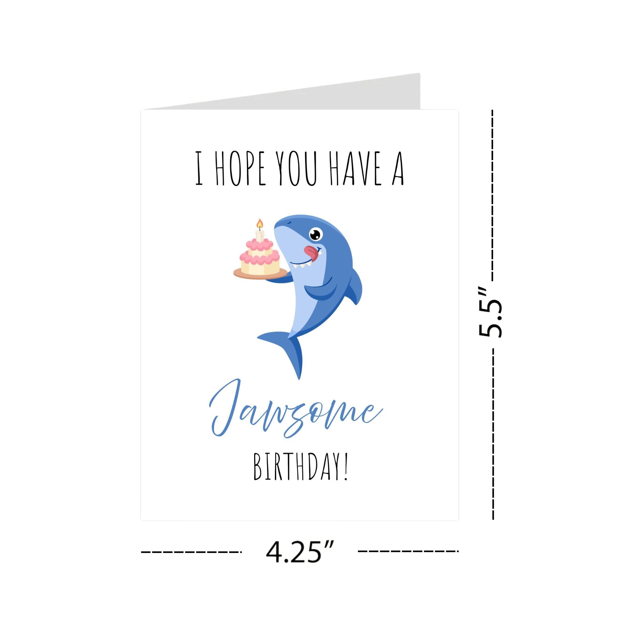 Funny Shark Birthday Card I Hope You Have a Jawsome Birthday Pun Greeting Card for Kids, Friends, Teens, Adults – Cute & Handmade in USA
