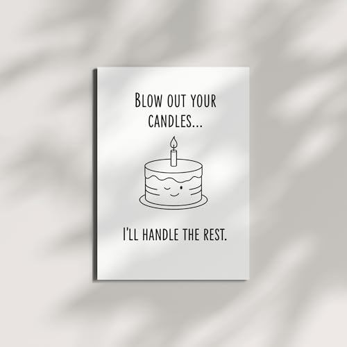 Funny Sexy Birthday Card for Him or Her – Flirty Adult Humor Greeting Card – “Blow Out Your Candles, I’ll Handle the Rest” – Naughty & Romantic Gift