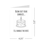 Funny Sexy Birthday Card for Him or Her – Flirty Adult Humor Greeting Card – “Blow Out Your Candles, I’ll Handle the Rest” – Naughty & Romantic Gift