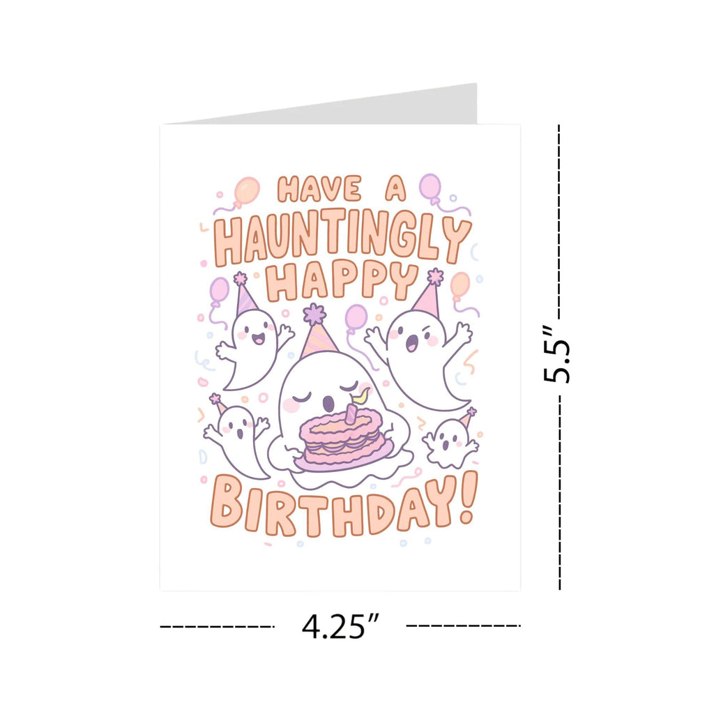 Have a Hauntingly Happy Birthday Card – Spooky Cute Ghost Greeting for Men, Women, Kids, Friends, Coworkers – Handmade in USA