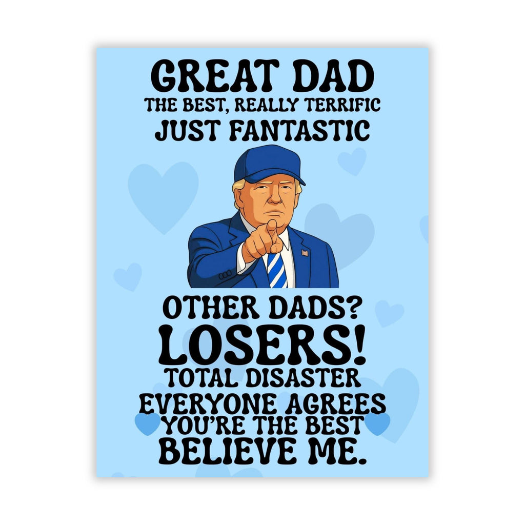 Funny Trump-Themed Father’s Day Card for Dad, Grandpa or Stepdad – Hilarious Joke Greeting from Son or Daughter – Patriotic Humor – Made in USA