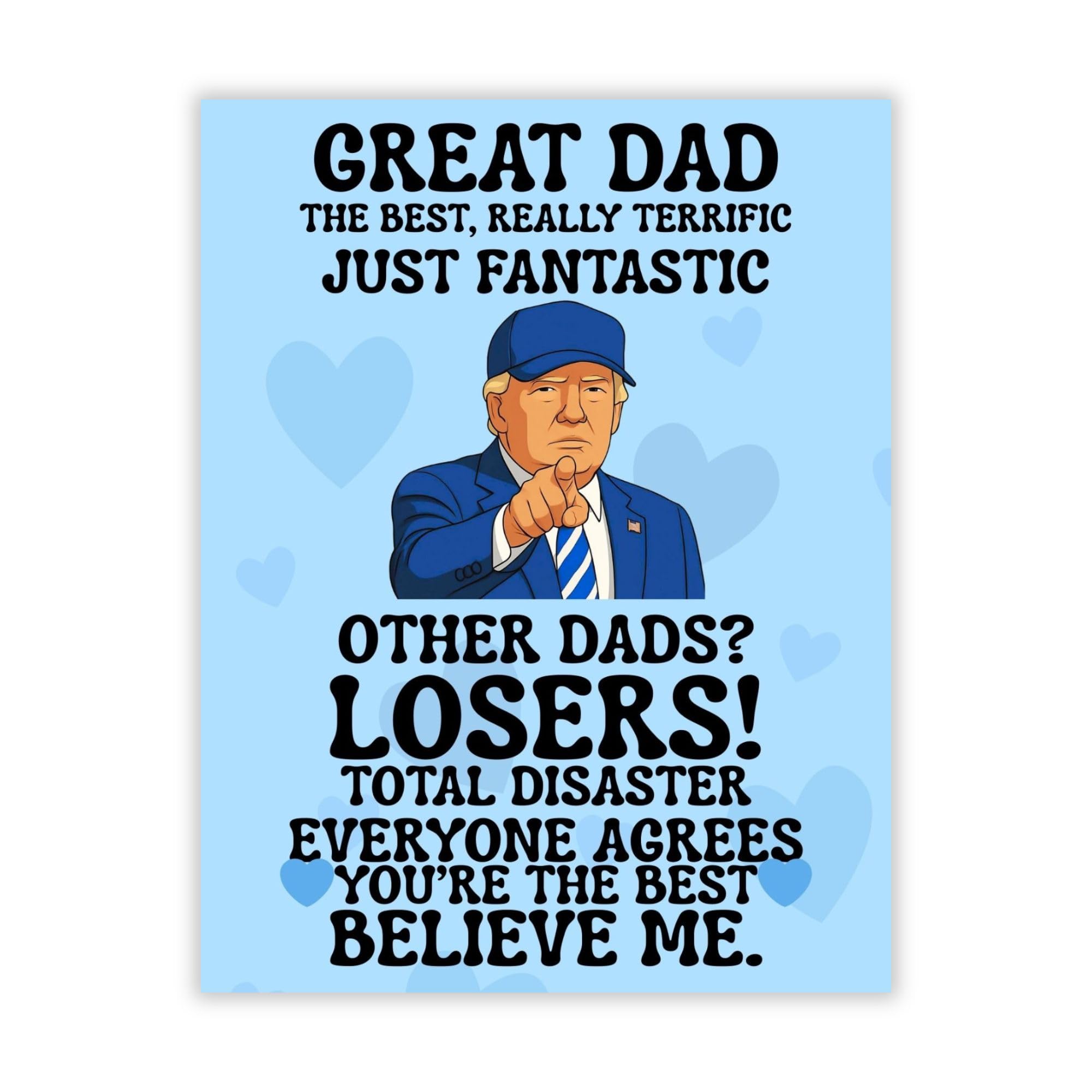 Funny Trump-Themed Father’s Day Card for Dad, Grandpa or Stepdad – Hilarious Joke Greeting from Son or Daughter – Patriotic Humor – Made in USA