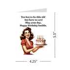 Funny Birthday Card for Women Too Hot to Be This Old, Baddie Birthday Greeting Card Handmade Gift for Her Best Friend Sister Coworker Girl Boss
