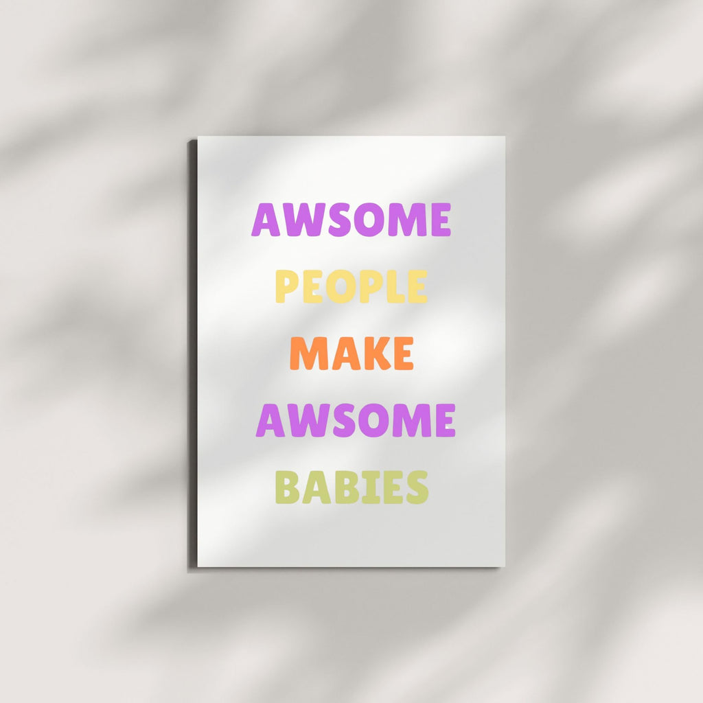 Baby Shower Greeting Card “Awesome People Make Awesome Babies” – Sweet & Heartfelt Card for New Parents – Perfect for Baby Shower or Pregnancy Reveal