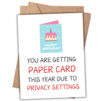 Hilarious Funny Birthday Card – Sarcastic Gift for Him, Her, Friends & Coworkers – Unique Humor, Privacy Settings Theme, Includes Envelope