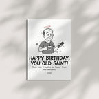 Funny Birthday Card for Men and Women, Happy Birthday You Old Saint, Sarcastic Adult Humor Greeting Card, Handmade Gift for Friends Coworkers Him Her