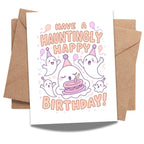 Have a Hauntingly Happy Birthday Card – Spooky Cute Ghost Greeting for Men, Women, Kids, Friends, Coworkers – Handmade in USA