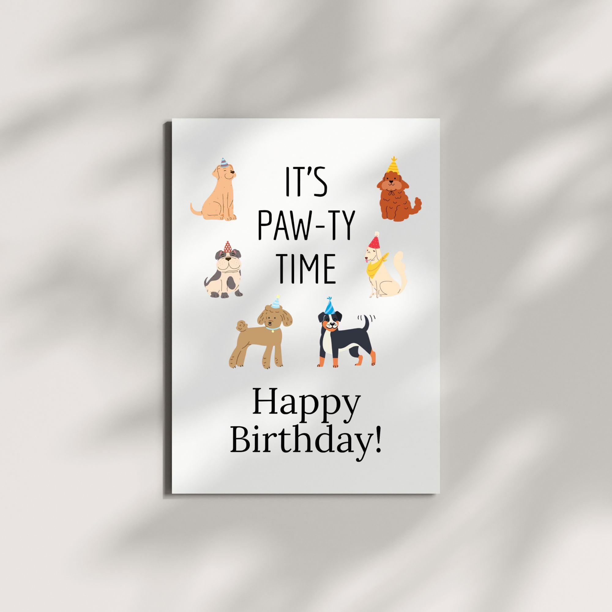 Dog Birthday Card Funny Pun Greeting for Dog Lovers Cute Animal Birthday Card for Men Women Kids Friends Coworkers Handmade in USA
