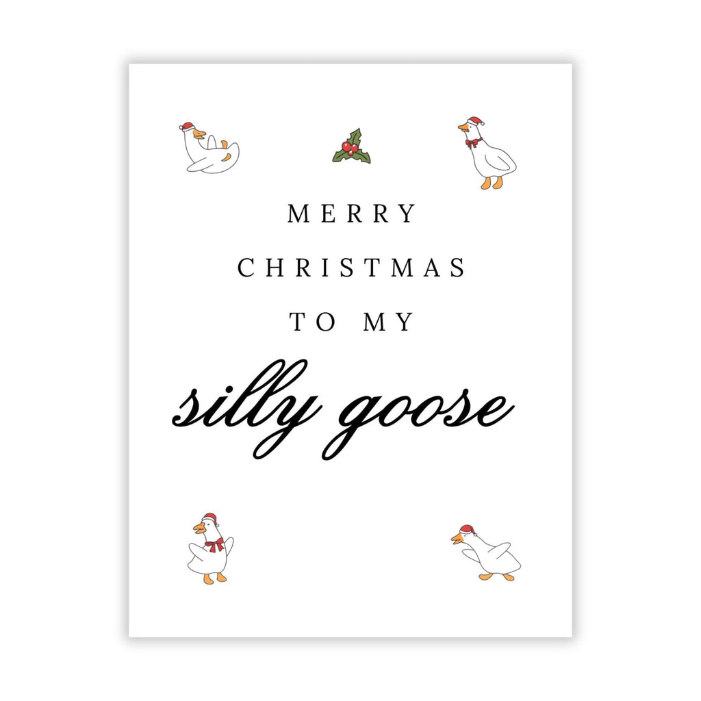 Merry Christmas to My Silly Goose Funny Holiday Card for Girlfriend Boyfriend Wife Husband Partner Cute Christmas Greeting Card Love Note Handmade in USA