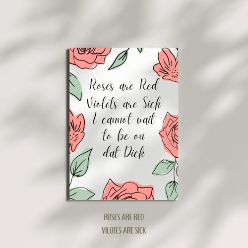 Funny Naughty Postcard for Him – Roses Are Red Violets Are Sick I Cannot Wait to Be on Dat D. – Flirty & Cheeky Gift for Boyfriend or Husband – 4.25” x 5.5”