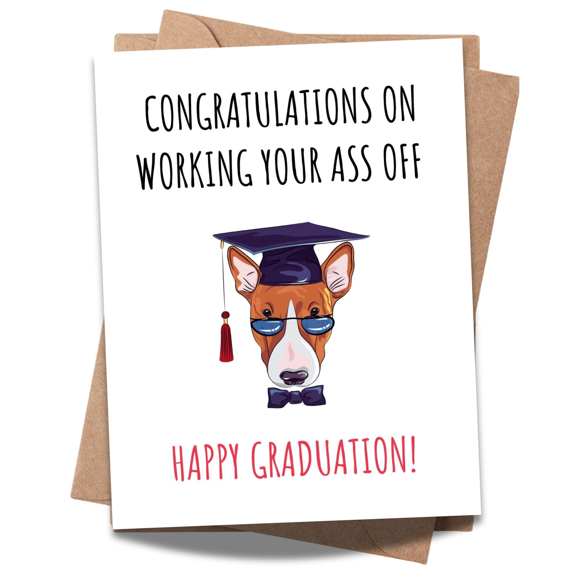 Graduation Card for Her or Him Congratulations on Working Your Ass Off – Funny Congrats Greeting for Friends, Siblings, Cousins – Handmade in USA
