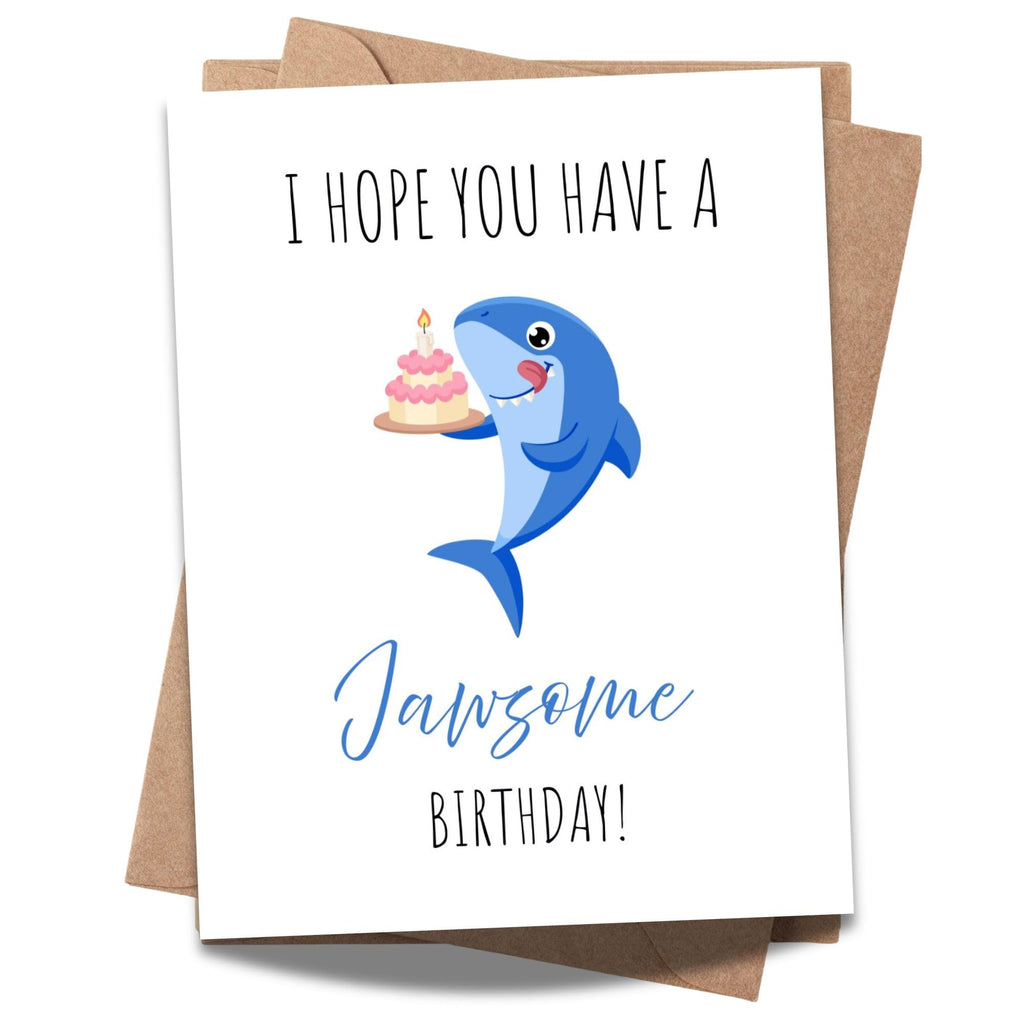 Funny Shark Birthday Card I Hope You Have a Jawsome Birthday Pun Greeting Card for Kids, Friends, Teens, Adults – Cute & Handmade in USA