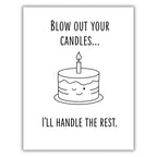Funny Sexy Birthday Card for Him or Her – Flirty Adult Humor Greeting Card – “Blow Out Your Candles, I’ll Handle the Rest” – Naughty & Romantic Gift