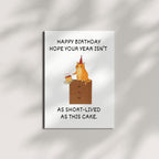Hilarious Birthday Card As Short-Lived as This Cake Funny Greeting for Men Women Friends Kids Coworkers Handmade in USA