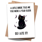 Funny Birthday Card for Coworker, Family, or Friends – “A Little Birdie Told Me You’re Older... So I Ate It!” – Hilarious Made in USA Greeting