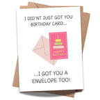 Funny Birthday Card for Friends, Family & Coworkers – “I Didn’t Just Get You a Card... I Got You an Envelope Too!” Humorous Greeting