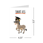 Graduation Card for Her or Him Congrats Smart Ass – Funny Graduate Gift Idea for Best Friend, Sister, Brother, Cousin, Classmate – Blank Inside – Handmade in USA