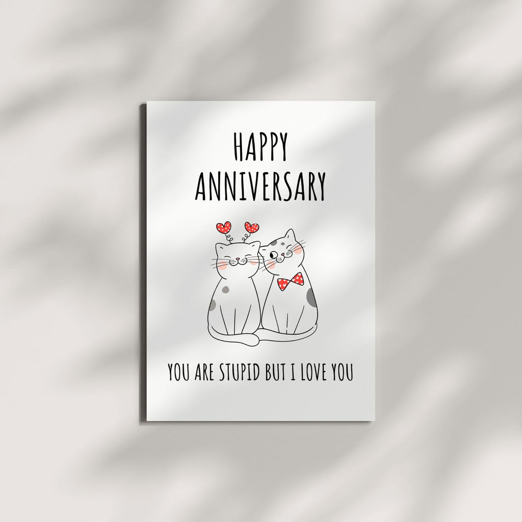 Funny Anniversary Card for Him or Her – Cute & Humorous Love Greeting Card – Perfect for Husband, Wife, Boyfriend, or Girlfriend