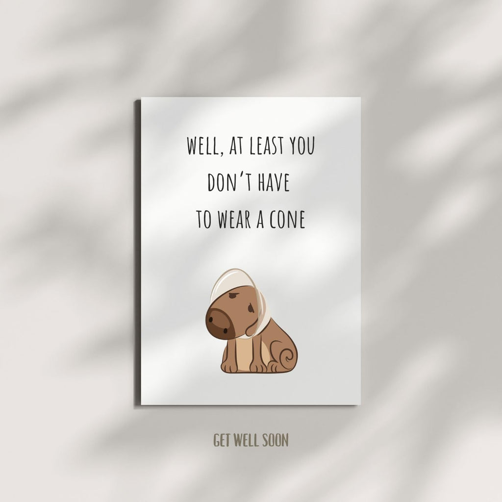 Funny Get Well Soon Card | Hilarious Surgery Recovery Gift for Him, Her, or Friends | Speedy Recovery Humor Card – At Least You Don’t Have to Wear a Cone!