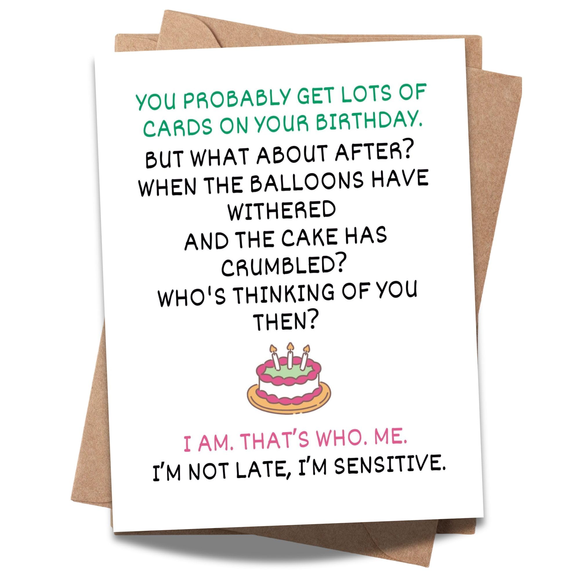 Funny Birthday Card I’m Not Late I’m Sensitive Hilarious Greeting for Men, Women, Kids, Friends, Coworkers – Handmade in USA