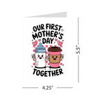 Our First Mother's Day Together Card – Sentimental Greeting Card for Mom, New Mom, Grandma – Mother's Day Gift for Women – Made in USA