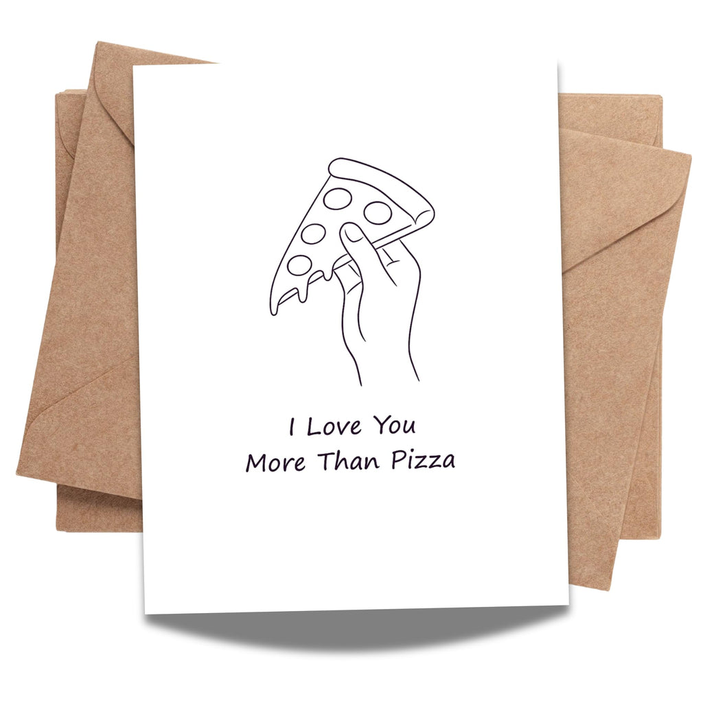 I Love You More Than Pizza Greeting Card – Funny Minimalist Line Art Love Card with Envelope – Cute Gift for Couples, Valentine’s Day – Blank Inside
