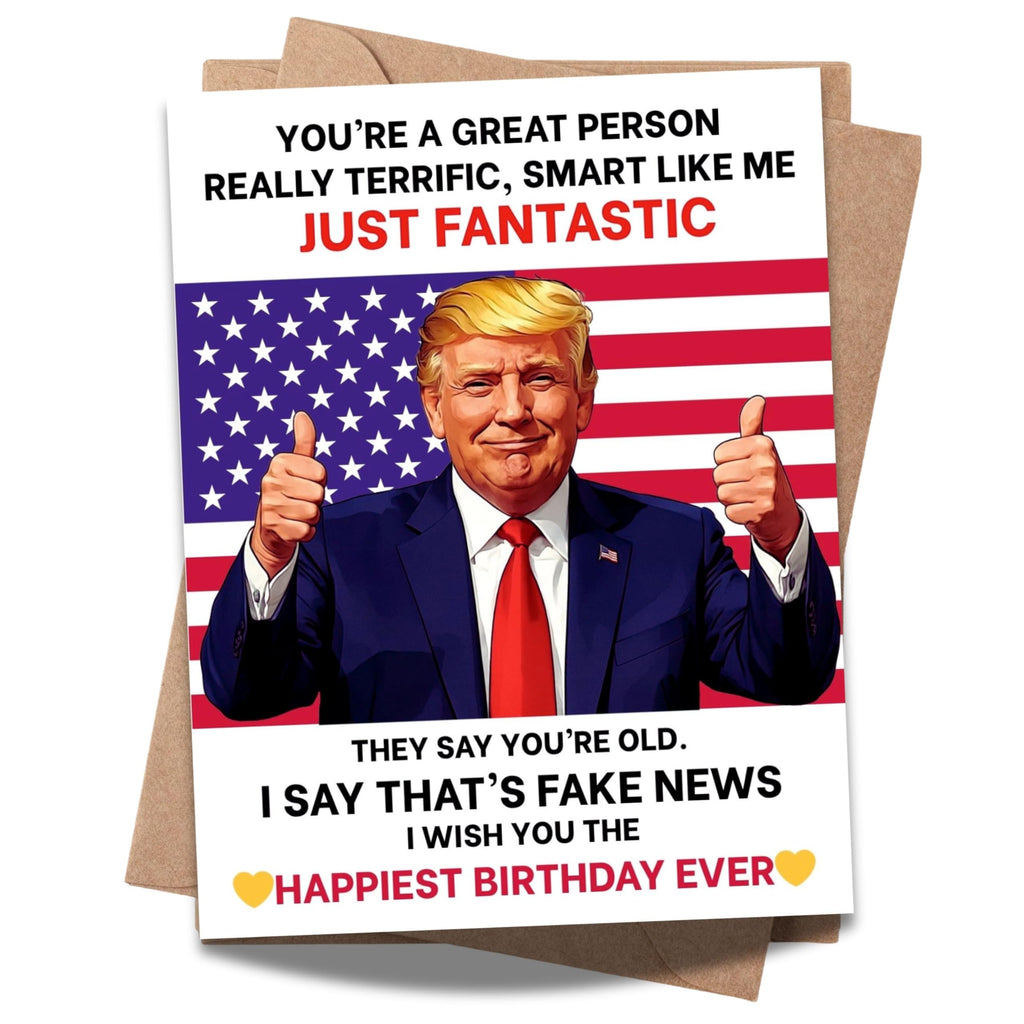 Funny Trump Birthday Card for Men, Women & Kids – Hilarious Greeting for Friends, Family & Colleagues – Lighthearted Humor – Handmade in USA