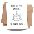 Funny Sexy Birthday Card for Him or Her – Flirty Adult Humor Greeting Card – “Blow Out Your Candles, I’ll Handle the Rest” – Naughty & Romantic Gift