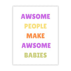 Baby Shower Greeting Card “Awesome People Make Awesome Babies” – Sweet & Heartfelt Card for New Parents – Perfect for Baby Shower or Pregnancy Reveal