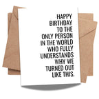 Funny Happy Birthday Card for Sister, Mom, Brother, Men, Women & Best Friend – Cool Birthday Greeting for Family & Friends – Handmade in USA